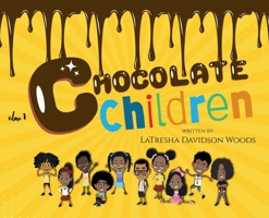 Chocolate Children 1965082416 Book Cover