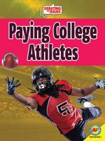 Paying College Athletes 1489696059 Book Cover