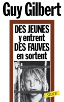 Des jeunes y entrent, des fauves en sortent (Stock/2) 2234015928 Book Cover