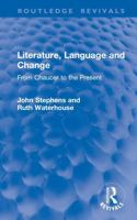 Literature, Language and Change: From Chaucer to the Present (Routledge Revivals) 1041339267 Book Cover