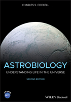 Astrobiology: Understanding Life in the Universe 1119550351 Book Cover