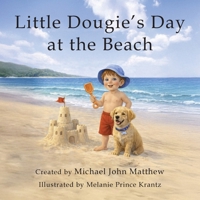 Little Dougie's Day at the Beach B0H7W7MZ22 Book Cover