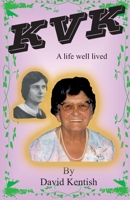 Kvk: A Life Well Lived 064871490X Book Cover