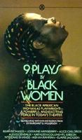 Nine Plays by Black Women 0451625064 Book Cover