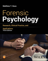Forensic Psychology: Research, Clinical Practice, and Applications 1394221134 Book Cover