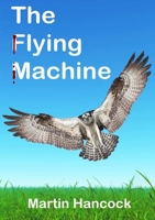 The Flying Machine 0244091927 Book Cover