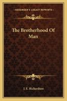 The Brotherhood Of Man 1162953284 Book Cover