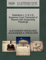 Sabbatino v. U S U.S. Supreme Court Transcript of Record with Supporting Pleadings 1270146238 Book Cover