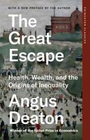 The Great Escape: Health, Wealth, and the Origins of Inequality 0691258805 Book Cover