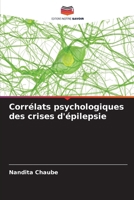 Corrélats psychologiques des crises d'épilepsie (French Edition) 6630015932 Book Cover