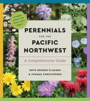 Essential Perennials for the Pacific Northwest: A Guide for Gardeners 1643264524 Book Cover