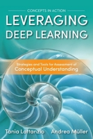 Leveraging Deep Learning: Strategies and Tools for Assessment of Conceptual Understanding (Concepts in Action) B0DX1JSLFX Book Cover