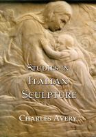 Studies in Italian Sculpture 1899828311 Book Cover