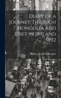 Diary of a Journey Through Mongolia and Tibet in 1891 and 1892 101957691X Book Cover