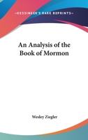 An Analysis of the Book of Mormon 1162732830 Book Cover