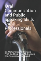 Oral Communication and Public Speaking Skills for Professionals 1654382752 Book Cover