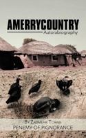 Amerrycountry: Autorabiography 1477259090 Book Cover