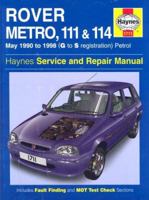 Rover Metro & 100 Series: Service and Repair Manual. Jeremy Churchill and Christopher Rogers 1859607675 Book Cover