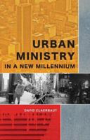 Urban Ministry in a New Millenium 1932805354 Book Cover