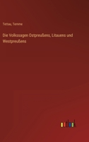 Die Volkssagen Ostpreußens, Litauens und Westpreußens 3368612050 Book Cover
