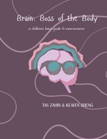 Brain: Boss of the Body B0FDB4BZCZ Book Cover