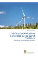 Doubly-Fed Induction Generator Based Wind Turbines 6202322764 Book Cover