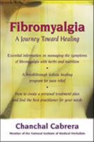 Fibromyalgia : A Journey Toward Healing 0658003054 Book Cover