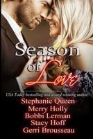 Season of Love: A Season of Anthology 1530066298 Book Cover