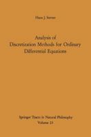 Analysis of Discretization Methods for Ordinary Differential Equations (Springer Tracts in Natural Philosophy) 3642654738 Book Cover