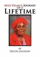 Miss Velma's Journey of a Lifetime 1456804782 Book Cover