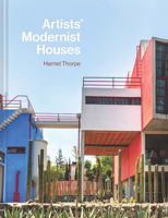 Artists' Modernist Houses 1837330263 Book Cover