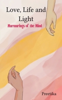 Love, Life and Light B0FBH1RFSX Book Cover
