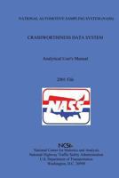 National Automotive Sampling System Crashworthness Data System: Analytical User's Manual, 2001 File 1493586432 Book Cover