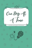 One Day At A Time, Mental Health & Wellness Tracker. 14 Days 6x9" With Inspiring Quotes. B09DFJQHH1 Book Cover