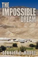 The Impossible Dream 1434353451 Book Cover