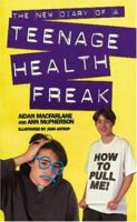 The New Diary of a Teenage Health Freak 0192861824 Book Cover