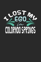I lost my ego in Colorado Springs: 6x9 | notebook | dot grid | city of birth 1672755409 Book Cover