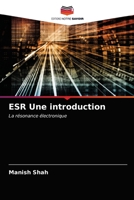 ESR Une introduction: La résonance électronique 6202756993 Book Cover