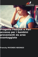 Progetto PAEQUE e Pari accesso per i bambini provenienti da aree svantaggiate 620909984X Book Cover