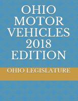 Ohio Motor Vehicles 2018 Edition 1720001464 Book Cover
