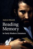 Reading Memory in Early Modern Literature 1107463408 Book Cover