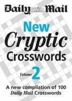 New Cryptic Crosswords: V. 3: A New Compilation of 100 "Daily Mail" Crosswords 0600617092 Book Cover