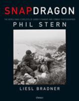 Snapdragon: The World War II Exploits of Darby's Ranger and Combat Photographer Phil Stern 147282850X Book Cover