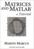 Matrices and MATLAB: A Tutorial 0135629012 Book Cover