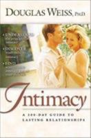 Intimacy: A 100-Day Guide to Lasting Relationships 0884197670 Book Cover