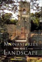 Monasteries in the Landscape 0752414917 Book Cover