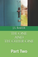 The One and the Other One: Part Two B088LFQYL6 Book Cover