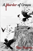 A Murder of Crows 1068514949 Book Cover