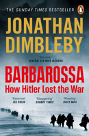 Barbarossa: How Hitler Lost the War 0197547214 Book Cover