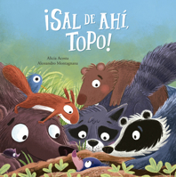¡Sal de Ahí, Topo! 8410406489 Book Cover